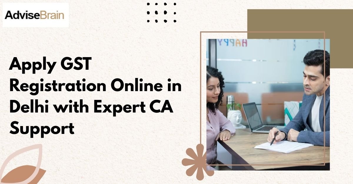 GST registration online in Delhi